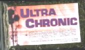 Ultra Chronic - Bestellen!